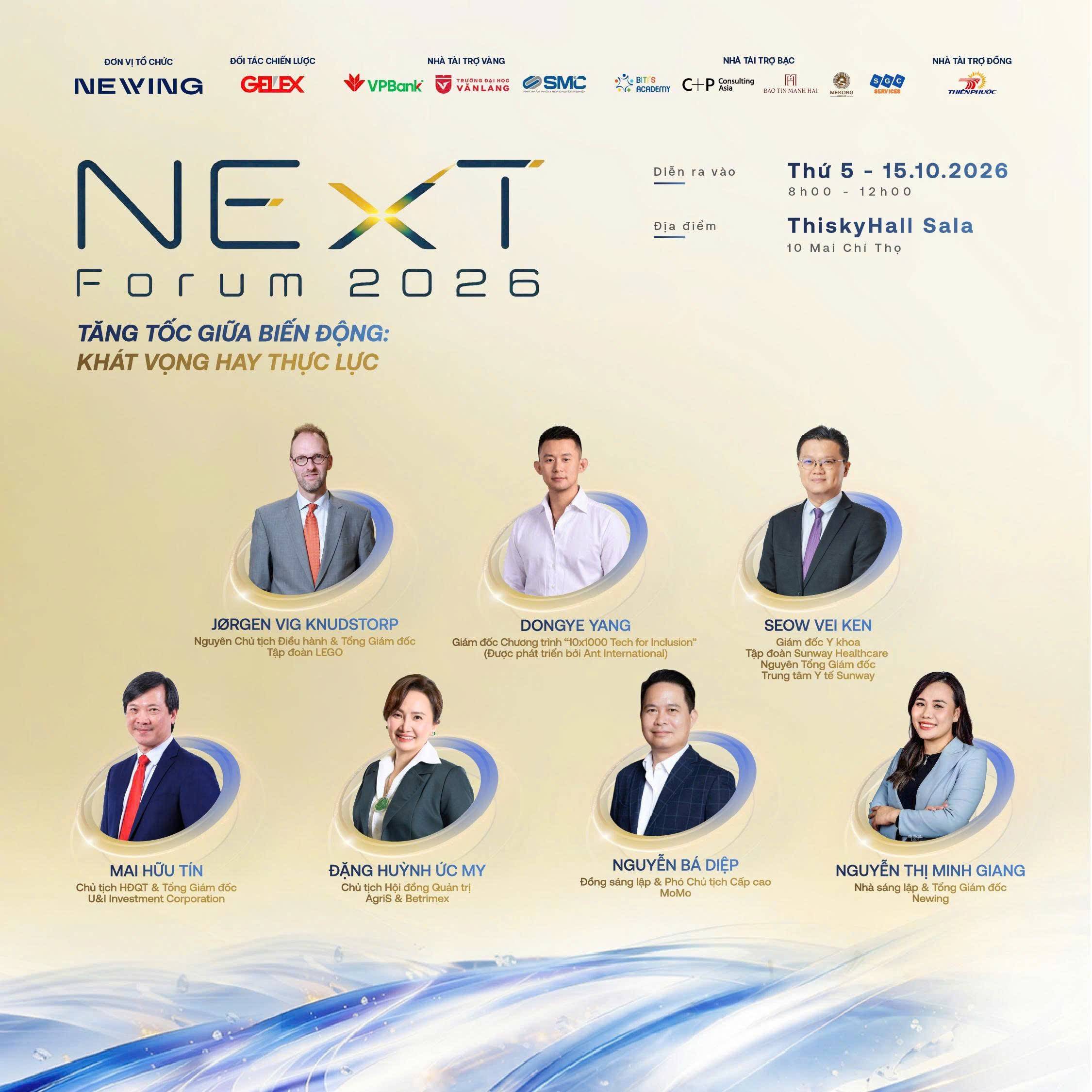 NExT FORUM 2026 - Tăng tốc giữa biến động, Khát vọng hay thực lực