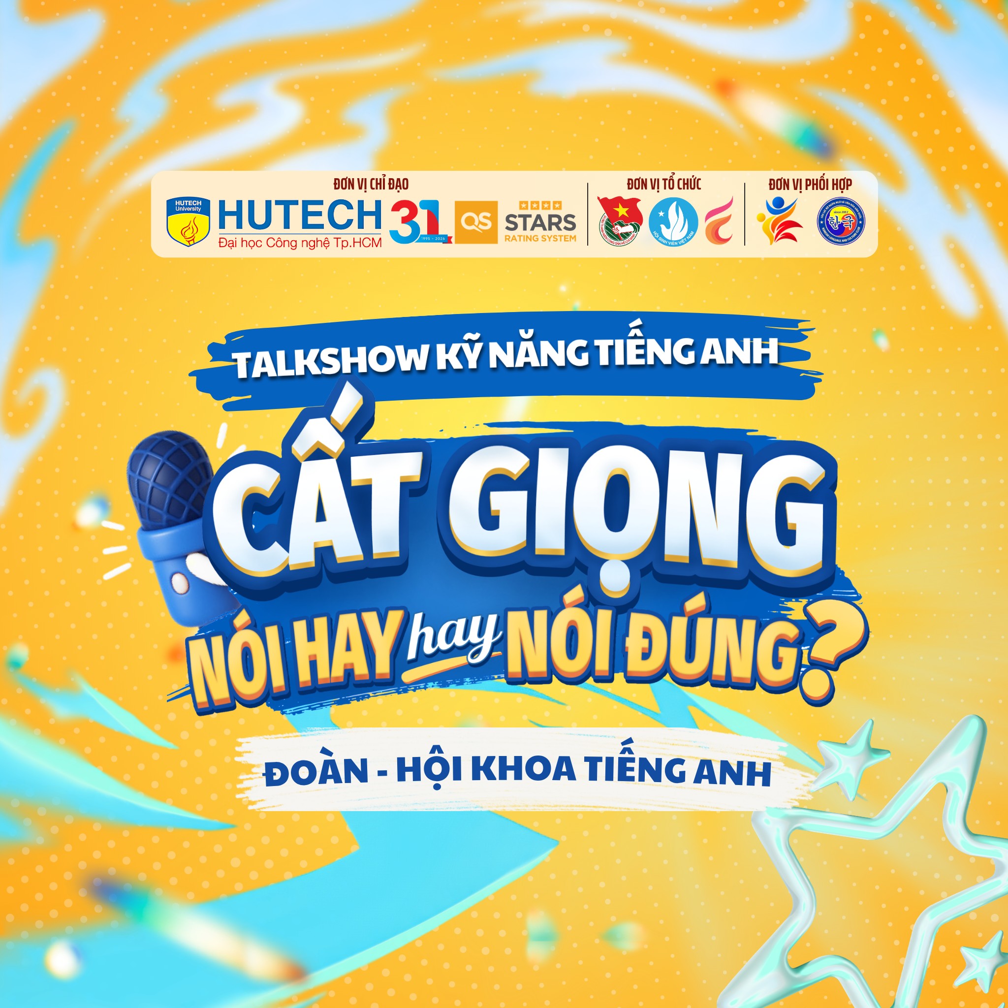 TALKSHOW KỸ NĂNG TIẾNG ANH - CẤT GIỌNG: NÓI HAY HAY NÓI ĐÚNG?