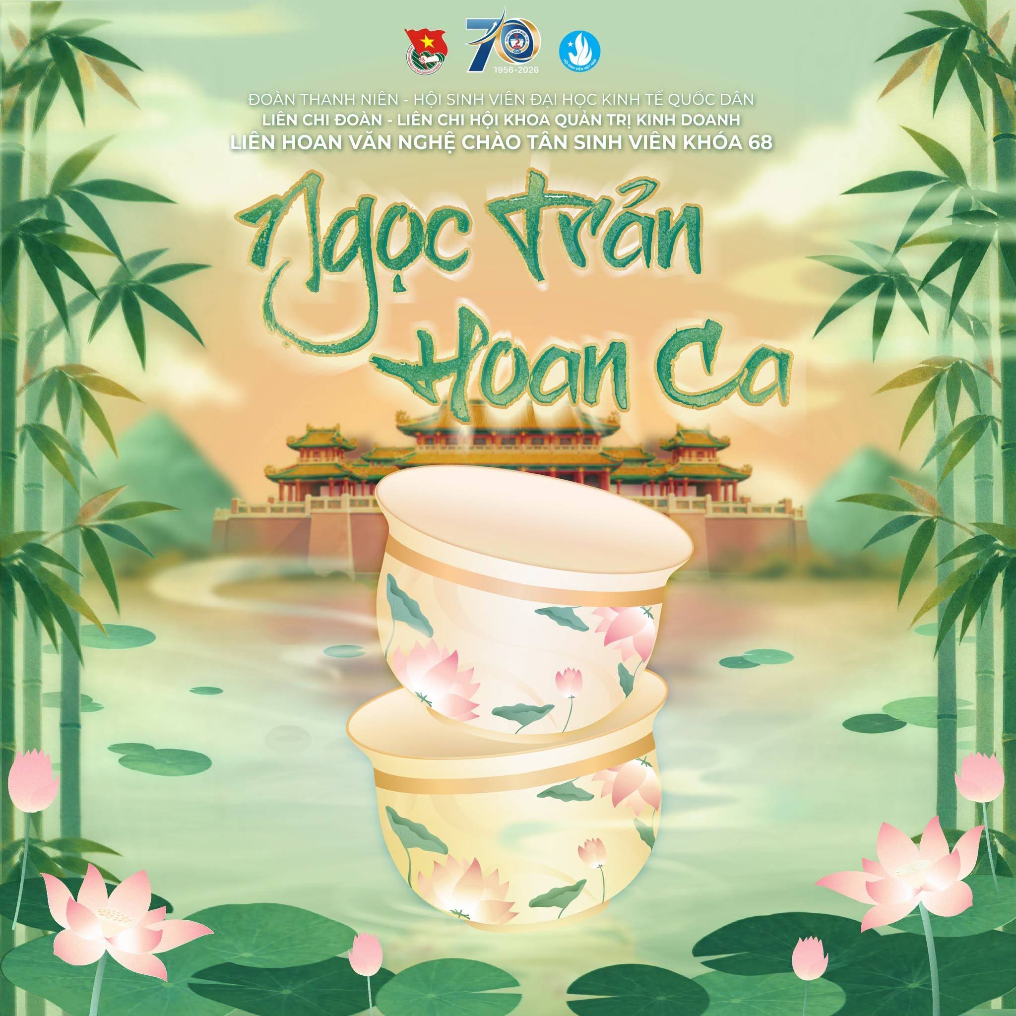 CHÀO TÂN SINH VIÊN KHÓA 68 KHOA QUẢN TRỊ KINH DOANH: NGỌC TRẢN HOAN CA 2026