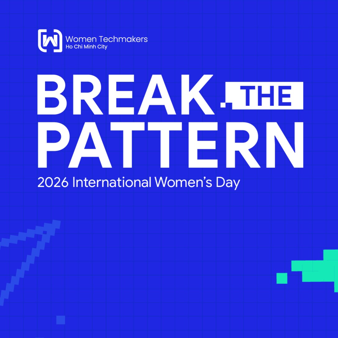 International Women’s Day HCMC 2026 - Break The Pattern