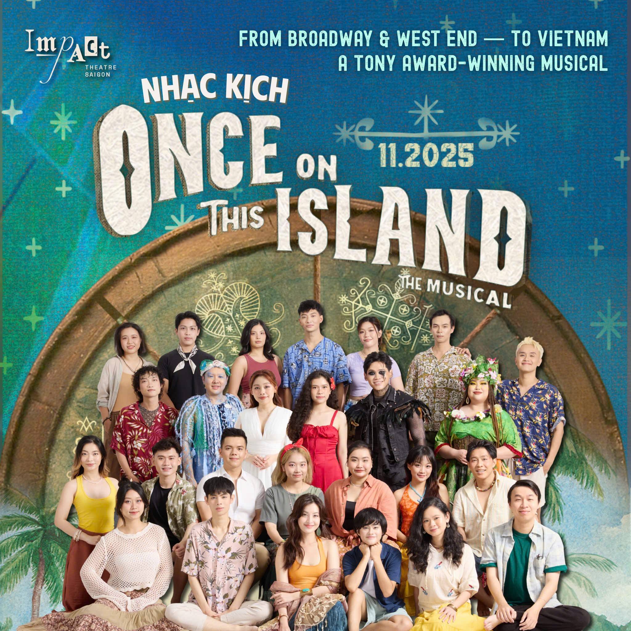 NHẠC KỊCH ONCE ON THIS ISLAND: Ngày Xưa Trên Một Hòn Đảo ✨🌴